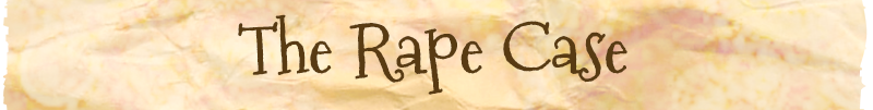 The Rape Case